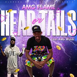 Head or Tails (feat. AMG Wood) (Explicit)