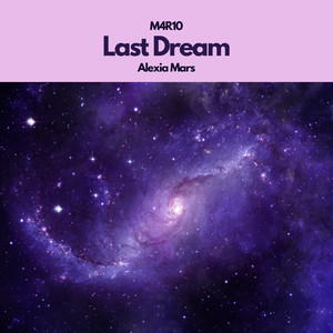 Last Dream (feat. Alexia Mars)
