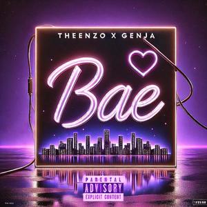 BAE (feat. Genja) (Explicit)