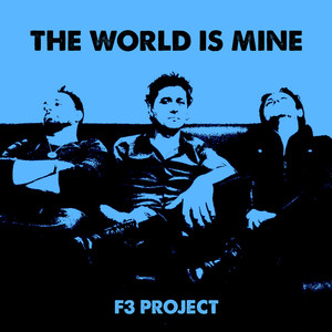The World Is Mine (Acapella)