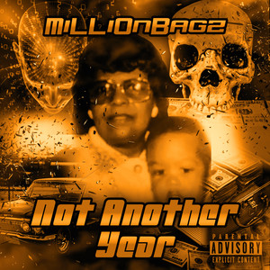 Not Another Year (Explicit)