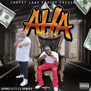 Aha (feat. Lil Howard) (Explicit)