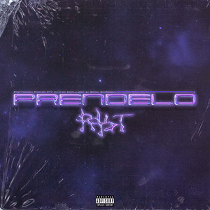 Prendelo Rkt (Explicit)