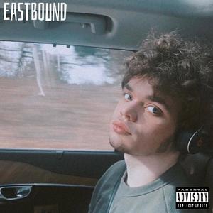 Eastbound (Explicit)