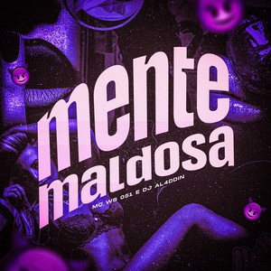 Mente Maldosa (Explicit)