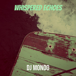 Whispered Echoes