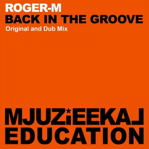 Back In The Groove (Original Mix)