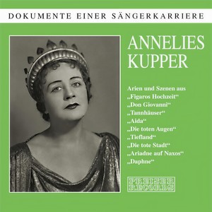 Dokumente einer Sängerkarriere - Annelies Kupper - Figaros Hochzeit: Hör mein Flehen, Gott der Liebe