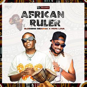 African Ruler (feat. Papa Lova)