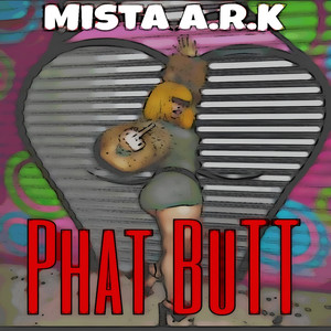 Phat Butt (Explicit)