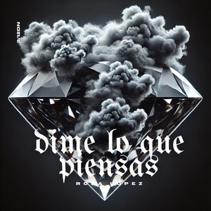 Dime lo Que Piensas