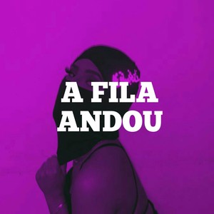 A fila Andou 2024 (Explicit)