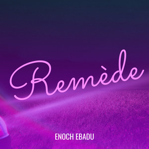 Remède (Explicit)