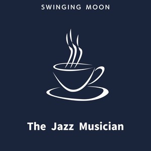 Swinging Moon - A Cup of the Good Stuff