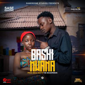 Bashi Mwana (feat. Chacha Zm)