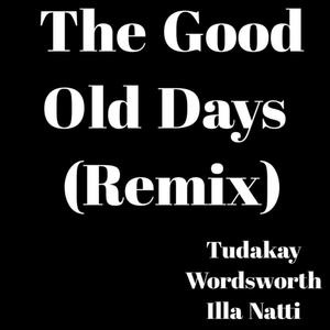 The Good Old Days (Remix) [Explicit]