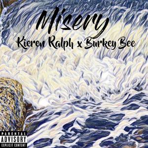 Misery (feat. Burkey Bee) [Explicit]