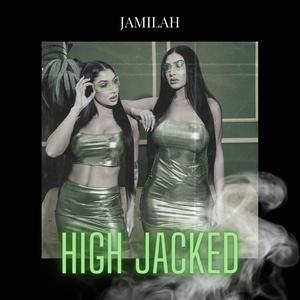 High Jacked (Explicit)