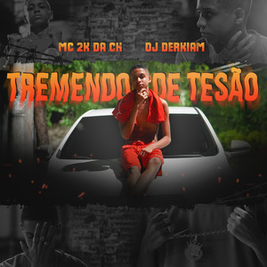 Tremendo de Tesão (Explicit)