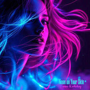 Neon On Your Skin