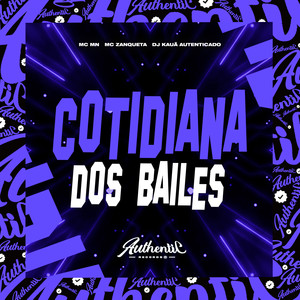 Cotidiana dos Bailes (Explicit)