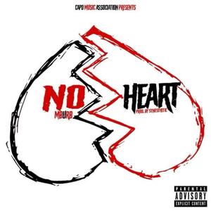 No Heart (Explicit)