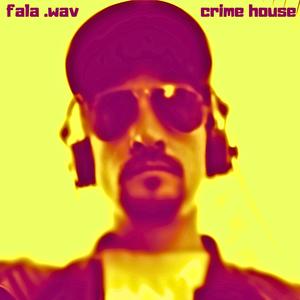 Crime House