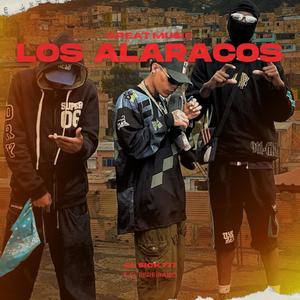 LOS ALARACOS (feat. L7C) [La Medusa Records Remix] [Explicit]