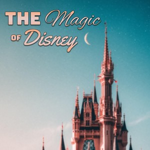 The Magic of Disney