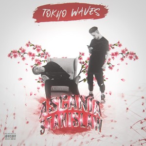 TOKYO WAVES (Explicit)