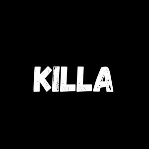 Killa (Explicit)