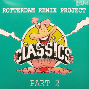 Rotterdam Remix Project, Pt. 2 (Explicit)