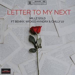 Letter To My Next (feat. Gask Culture Benny, Wicked Hyndrx & Chilly 27) (Explicit)