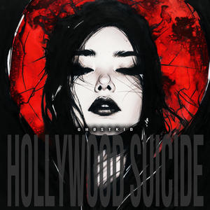 HOLLYWOOD SUICIDE (Explicit)