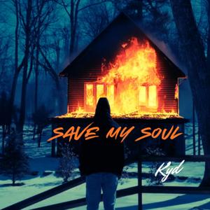 SAVE MY SOUL (Explicit)