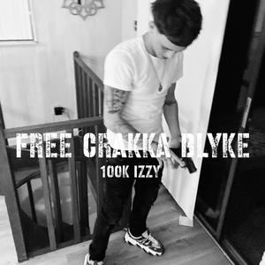 Free Crakka Blyke (Explicit)