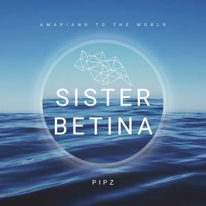 Sister Bethina (Amapiano Remix)