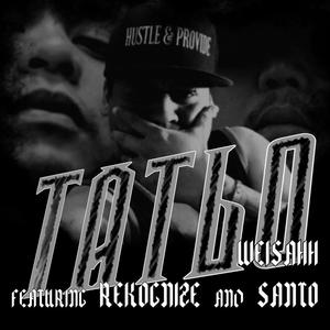 Tatlo (feat. Weisahh, Recognize & Santo) [Explicit]