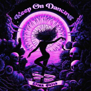 Keep On Dancing