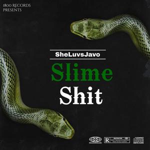 SLIME **** (Explicit)