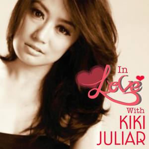 In Love with Kiki Juliar