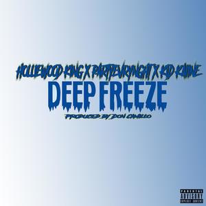 DEEPFREEZE (feat. Kid Kaiine & PARTYEVRYNGHT) [Explicit]