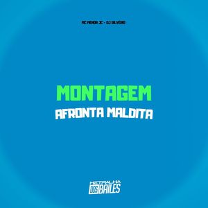 Montagem Afronta Maldita (Explicit)