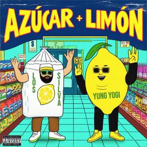 "Azúcar + Limón" (feat. Yung Yogi) [Explicit]