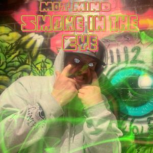 Smoke in the Eye (feat. Lu Manifest) (Explicit)