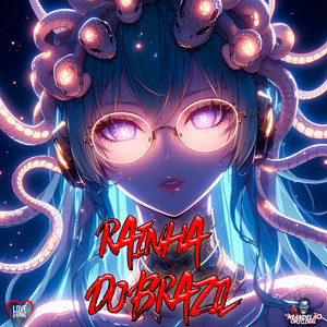 Rainha do Brazil (Explicit)