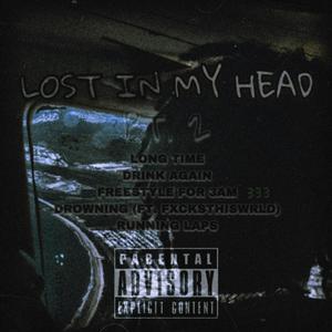 LOST IN MY HEAD 2 (Explicit)