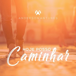 Hoje Posso Caminhar