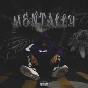 Mentally (Explicit)