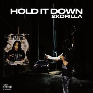 Hold it down (Explicit)